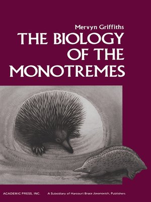 cover image of The Biology of the Monotremes